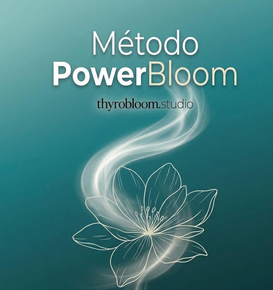 PowerBloom Method – 12 weeks to regain your energy and metabolism with hypothyroidism